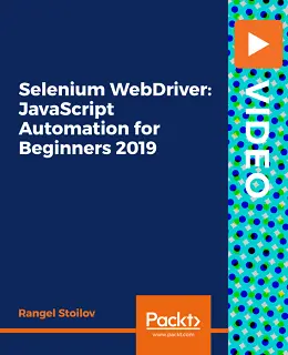 Selenium WebDriver: JavaScript Automation for Beginners 2019