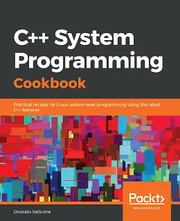 C++ System Programming Cookbook