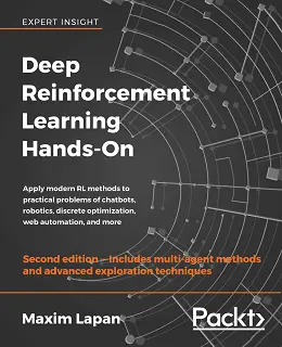 Deep Reinforcement Learning Hands-On, 2nd Edition