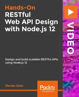 RESTful Web API Design with Node.js 12