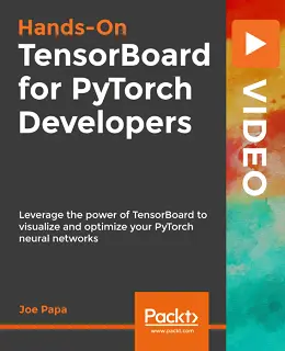 Hands-On TensorBoard for PyTorch Developers [Video]