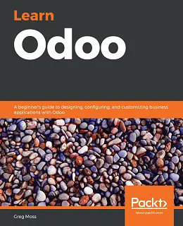Working with Odoo 12, 4th Edition