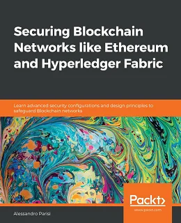 Securing Blockchain Networks like Ethereum and Hyperledger Fabric