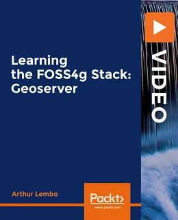 Learning the FOSS4g Stack: Geoserver