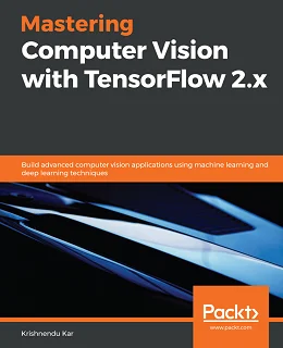 Advanced Computer Vision with TensorFlow 2.x