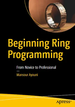 Beginning Ring Programming: From Novice to Professional