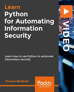 Python for Automating Information Security
