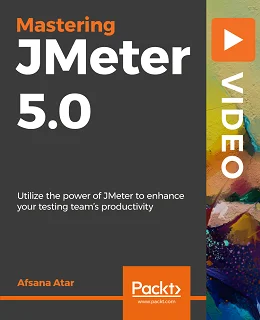 Mastering JMeter 5.0