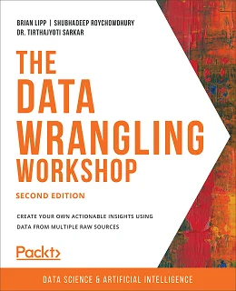 The Data Wrangling Workshop, 2nd Edition