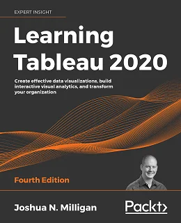 Learning Tableau 2020, 4th Edition
