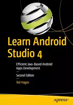 Learn Android Studio 4: Efficient Java-Based Android Apps Development