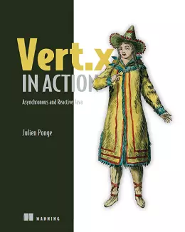 Vert.x in Action: Asynchronous and Reactive Java