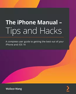 The iPhone Manual - Tips and Hacks
