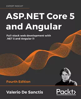 ASP.NET Core 5 and Angular, 4th Edition