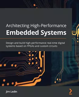 Architecting High-Performance Embedded Systems