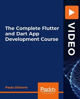 The Complete Flutter and Dart App Development Course