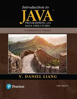 Introduction to Java Programming and Data Structures, Comprehensive Version, 12th Edition