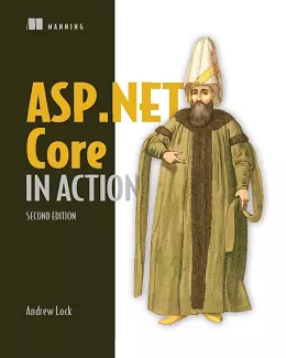 ASP.NET Core in Action, Second Edition