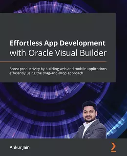 Effortless App Development with Oracle Visual Builder Cloud Service