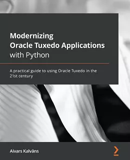 Modernizing Oracle Tuxedo Applications with Python