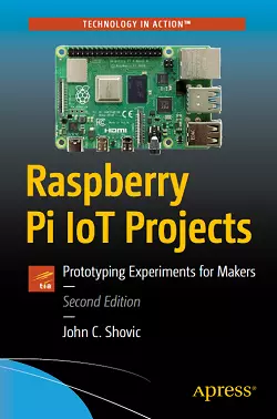 Raspberry Pi IoT Projects, 2nd Edition