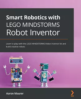 Smart Robotics with LEGO MINDSTORMS Robot Inventor