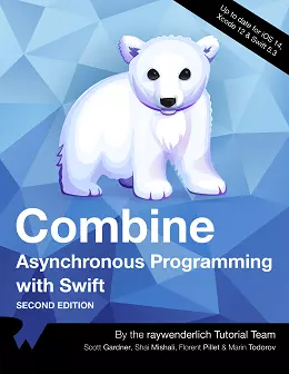 Combine: Asynchronous Programming with Swift, 2nd Edition