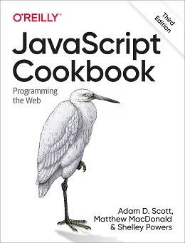 JavaScript Cookbook: Programming the Web, 3rd Edition