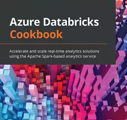 Azure Databricks Cookbook