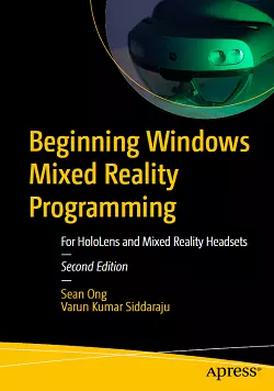Beginning Windows Mixed Reality Programming, 2nd Edition