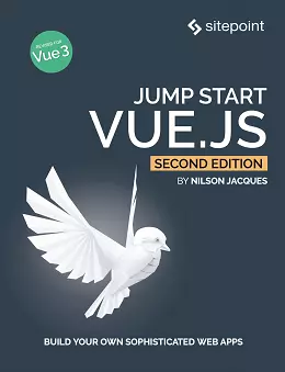 Jump Start Vue.js, 2nd Edition