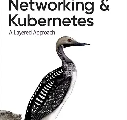 Networking and Kubernetes: A Layered Approach