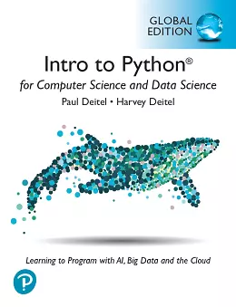 Intro to Python for Computer Science and Data Science, Global Edition