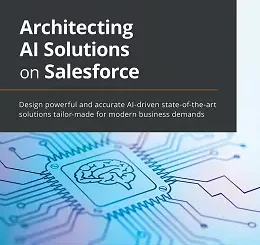 Architecting AI Solutions on Salesforce