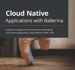 Cloud Native Applications with Ballerina