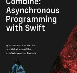 Combine: Asynchronous Programming with Swift, 3rd Edition