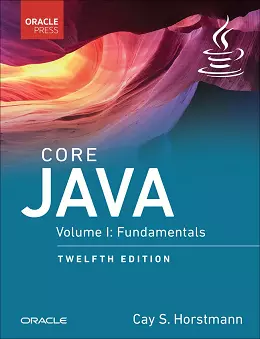 Core Java, Volume I: Fundamentals, 12th Edition