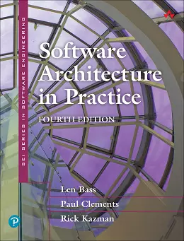 Software Architecture in Practice, 4th Edition