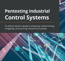 Pentesting Industrial Control Systems