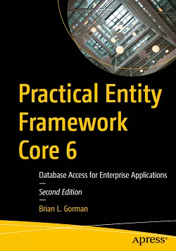 Practical Entity Framework Core 6