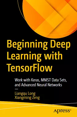 Beginning Deep Learning with TensorFlow