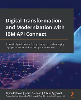 Digital Transformation and Modernization with IBM API Connect
