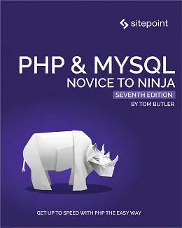PHP & MySQL: Novice to Ninja, 7th Edition