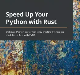 Speed Up Your Python with Rust
