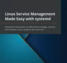 Linux Service Management Made Easy with systemd