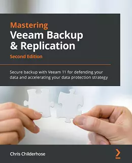 Mastering Veeam Backup & Replication – Second Edition