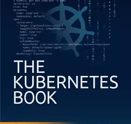 The Kubernetes Book: 2021 Edition