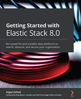 Getting Started with Elastic Stack 8.0