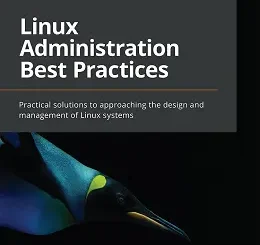 Linux Administration Best Practices
