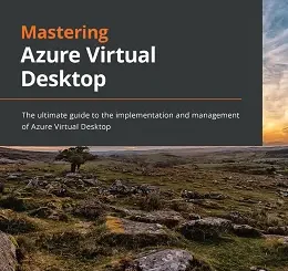 Mastering Azure Virtual Desktop